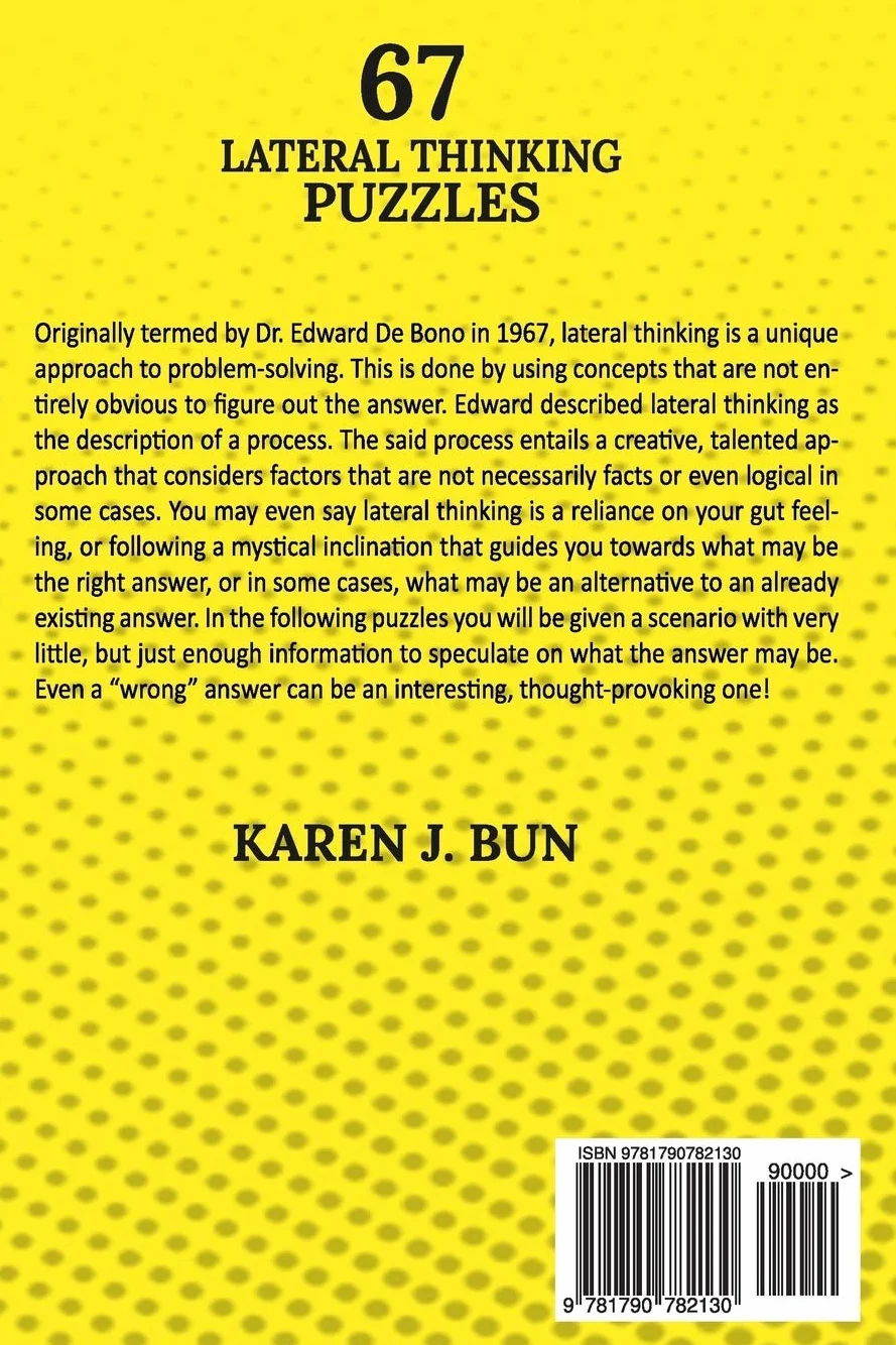 67 Lateral Thinking Puzzles: Games And Riddles To Kill Time And Build Brain Cells