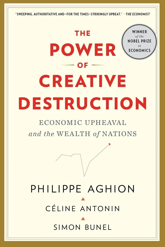 The Power of Creative Destruction: Economic Upheaval and the Wealth of Nations