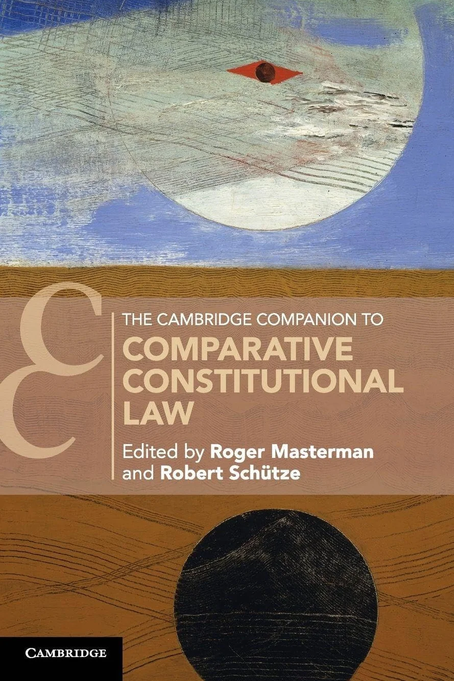 The Cambridge Companion to Comparative Constitutional Law