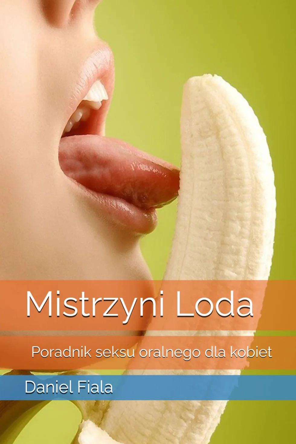Mistrzyni Loda: Poradnik seksu oralnego dla kobiet