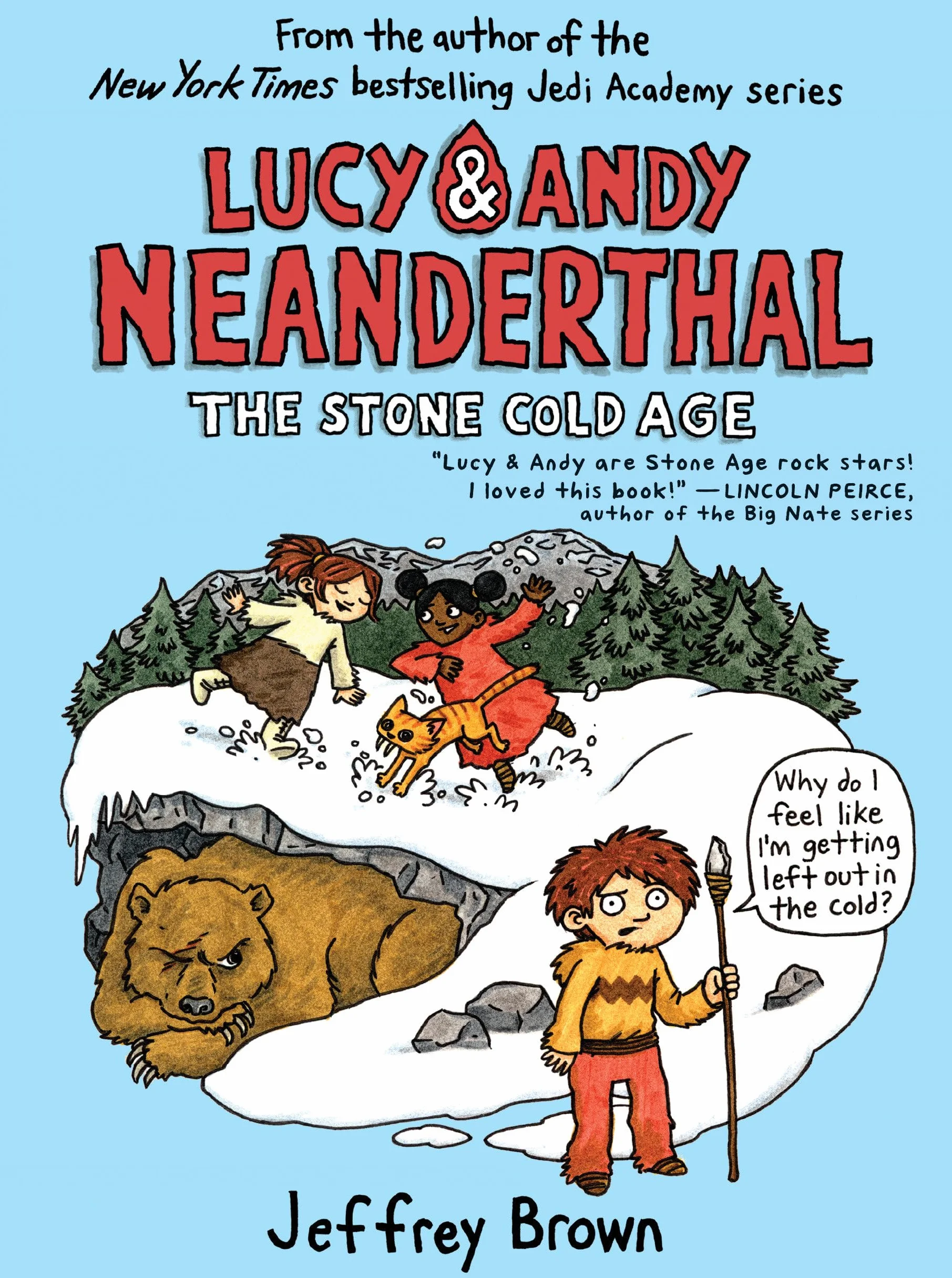 Lucy & Andy Neanderthal: The Stone Cold Age: 2