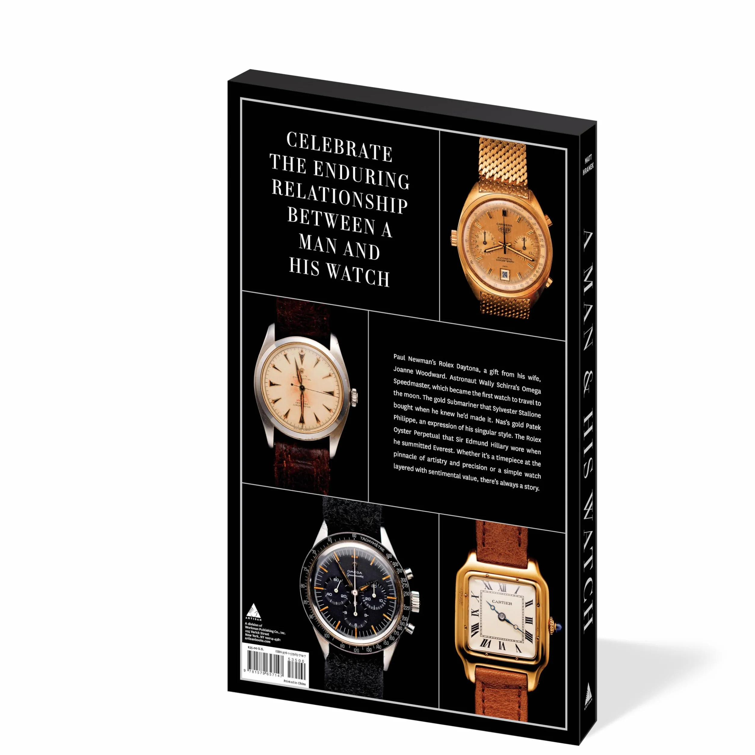 A Man & His Watch: Iconic Watches and Stories from the Men Who Wore Them