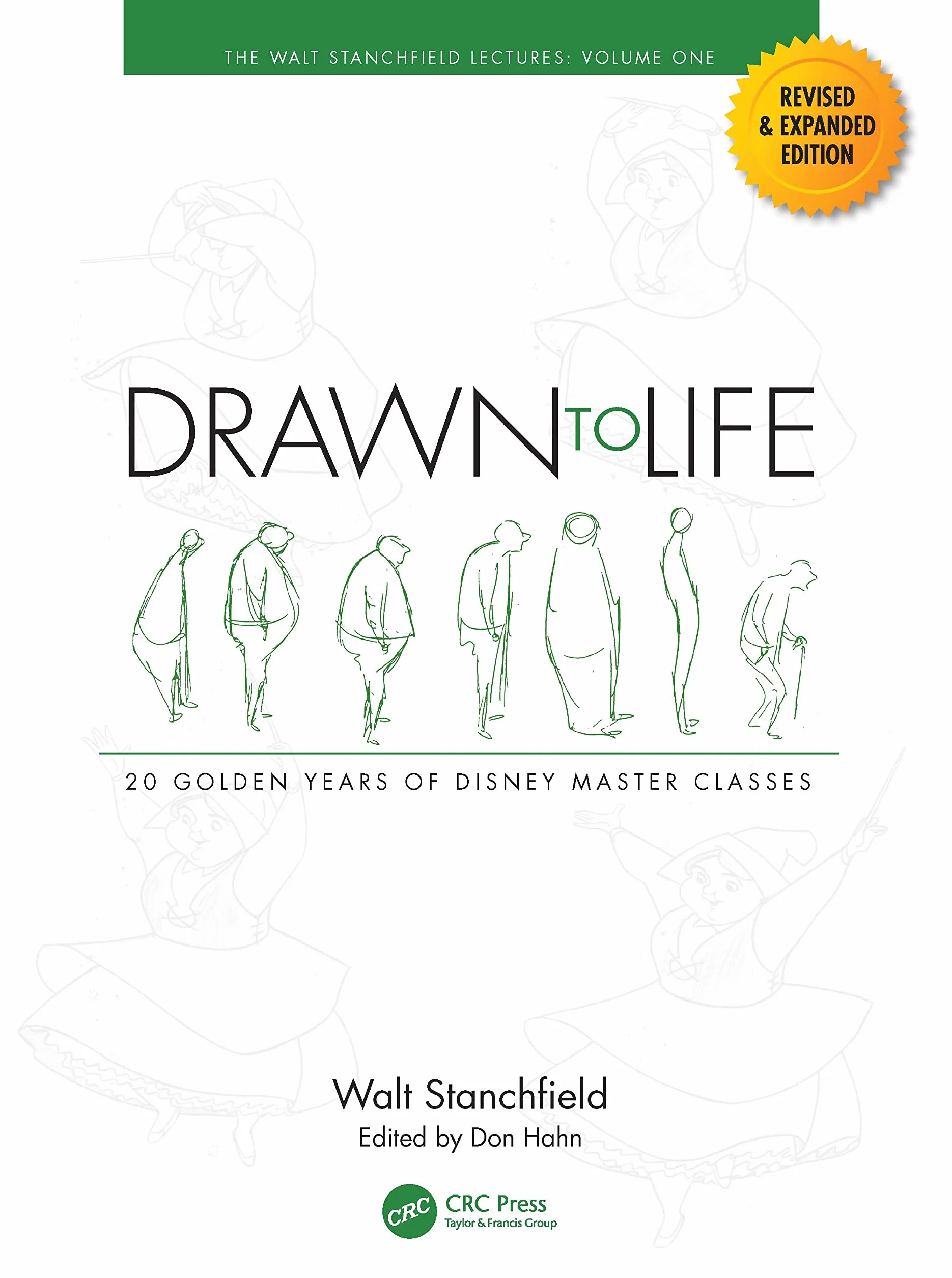 Drawn to Life: 20 Golden Years of Disney Master Classes: Volume 1: The Walt Stanchfield Lectures