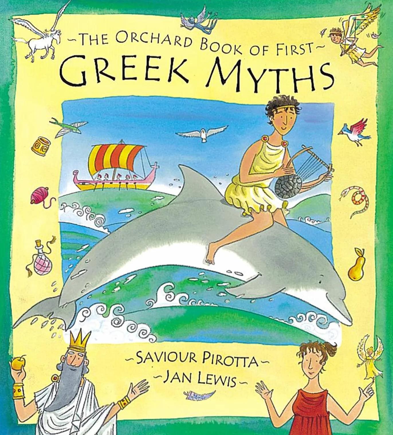 The Orchard Book of First Greek Myths