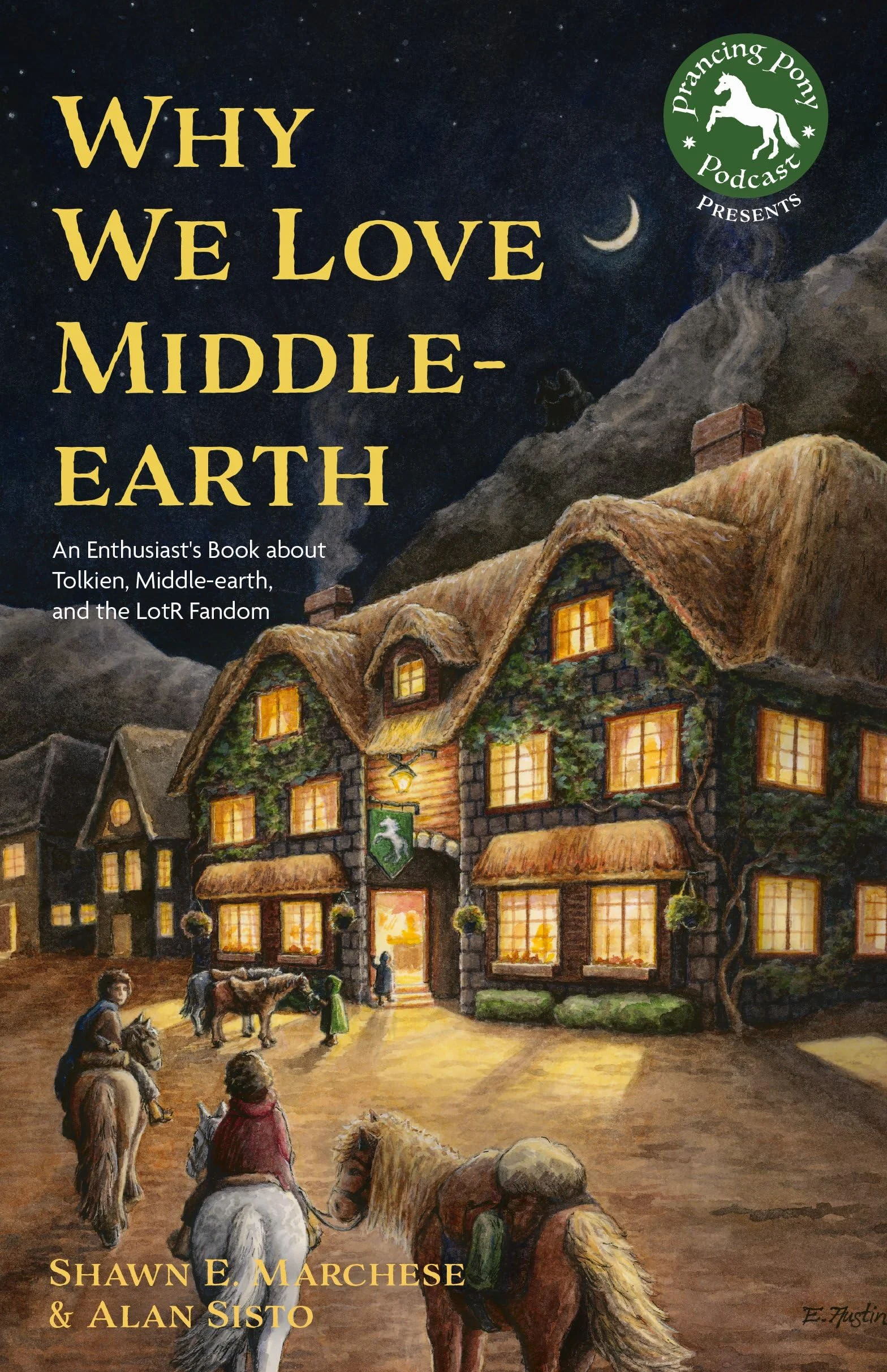 Middle-Earth Treasury: An Enthusiast's Book about Tolkien, Middle-Earth, and the Lotr Fandom