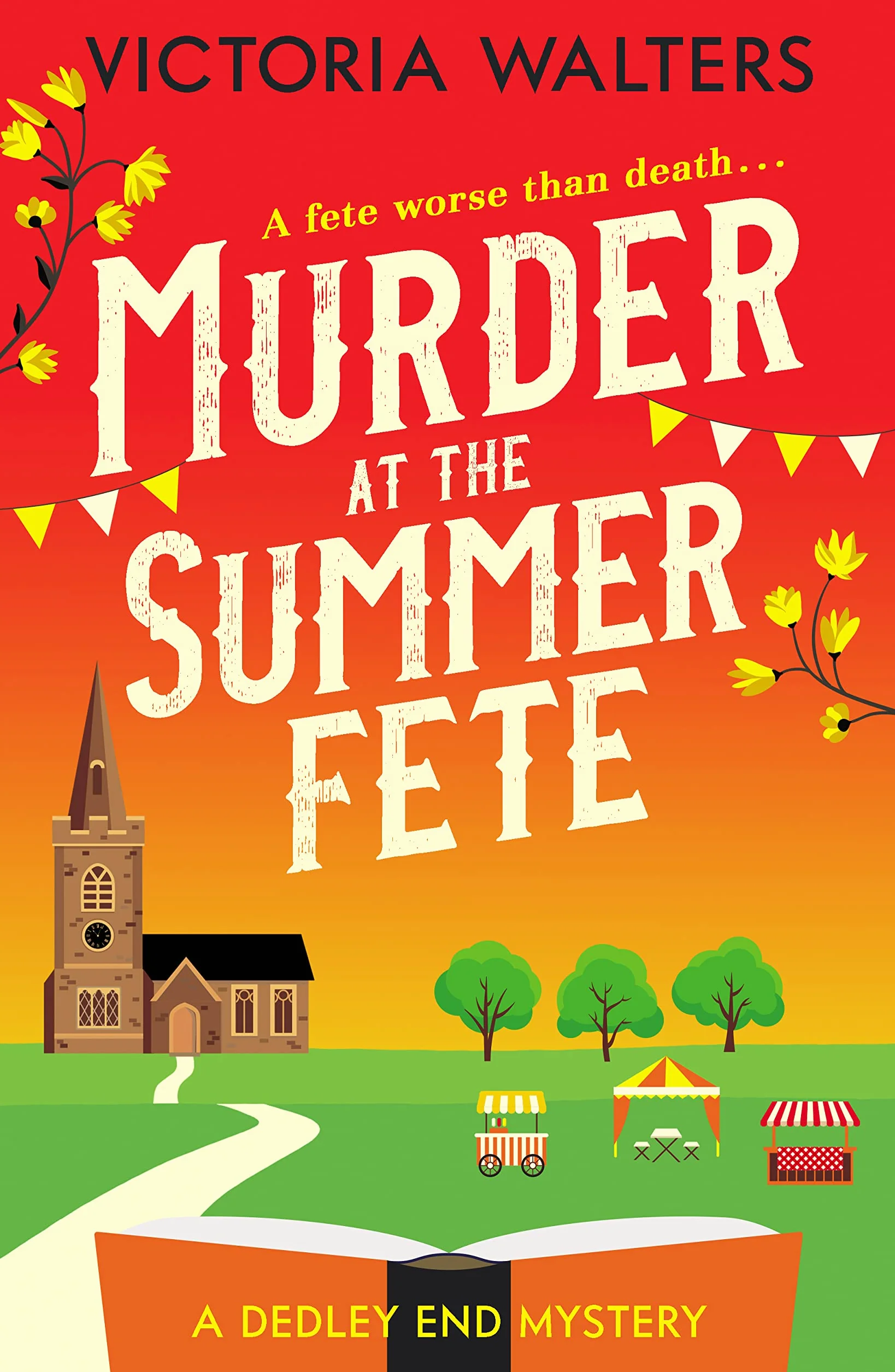 Murder at the Summer Fete: A brilliantly twisty, totally gripping cozy mystery: 2