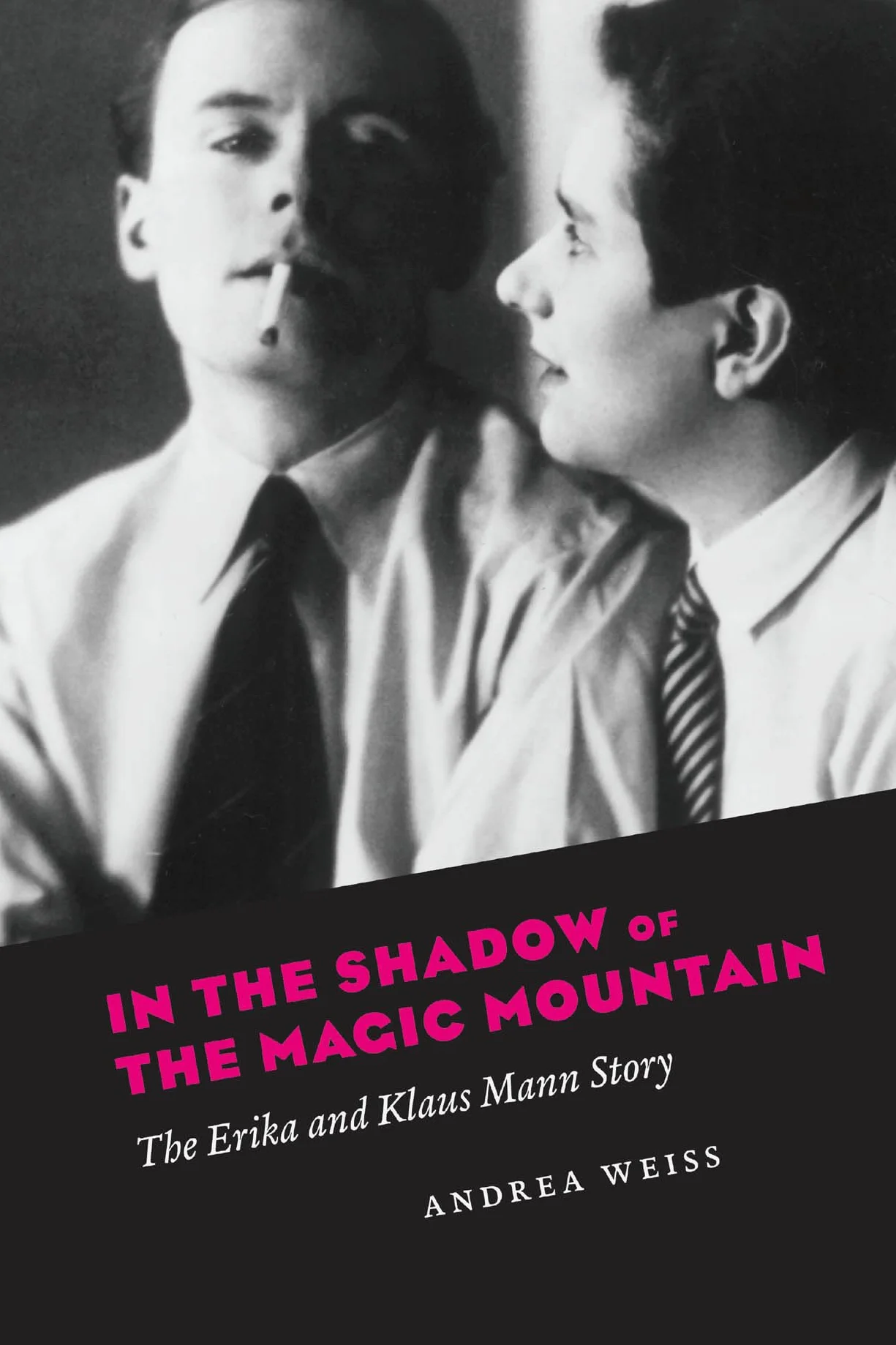 In the Shadow of the Magic Mountain: The Erika and Klaus Mann Story