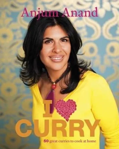 I Love Curry: The Best Indian Curries You'll Ever Cook