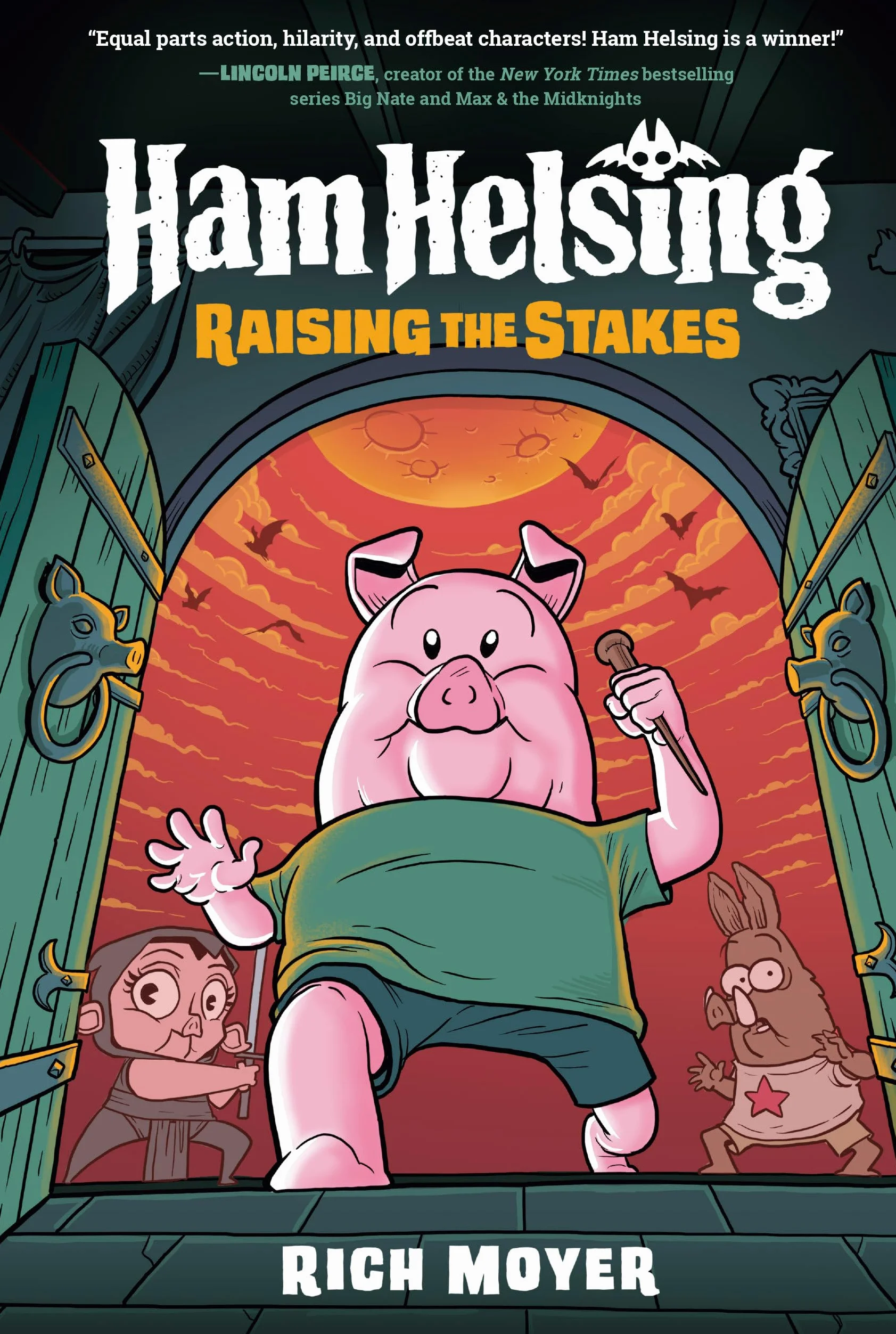 Ham Helsing #3: Raising the Stakes: (A Graphic Novel)