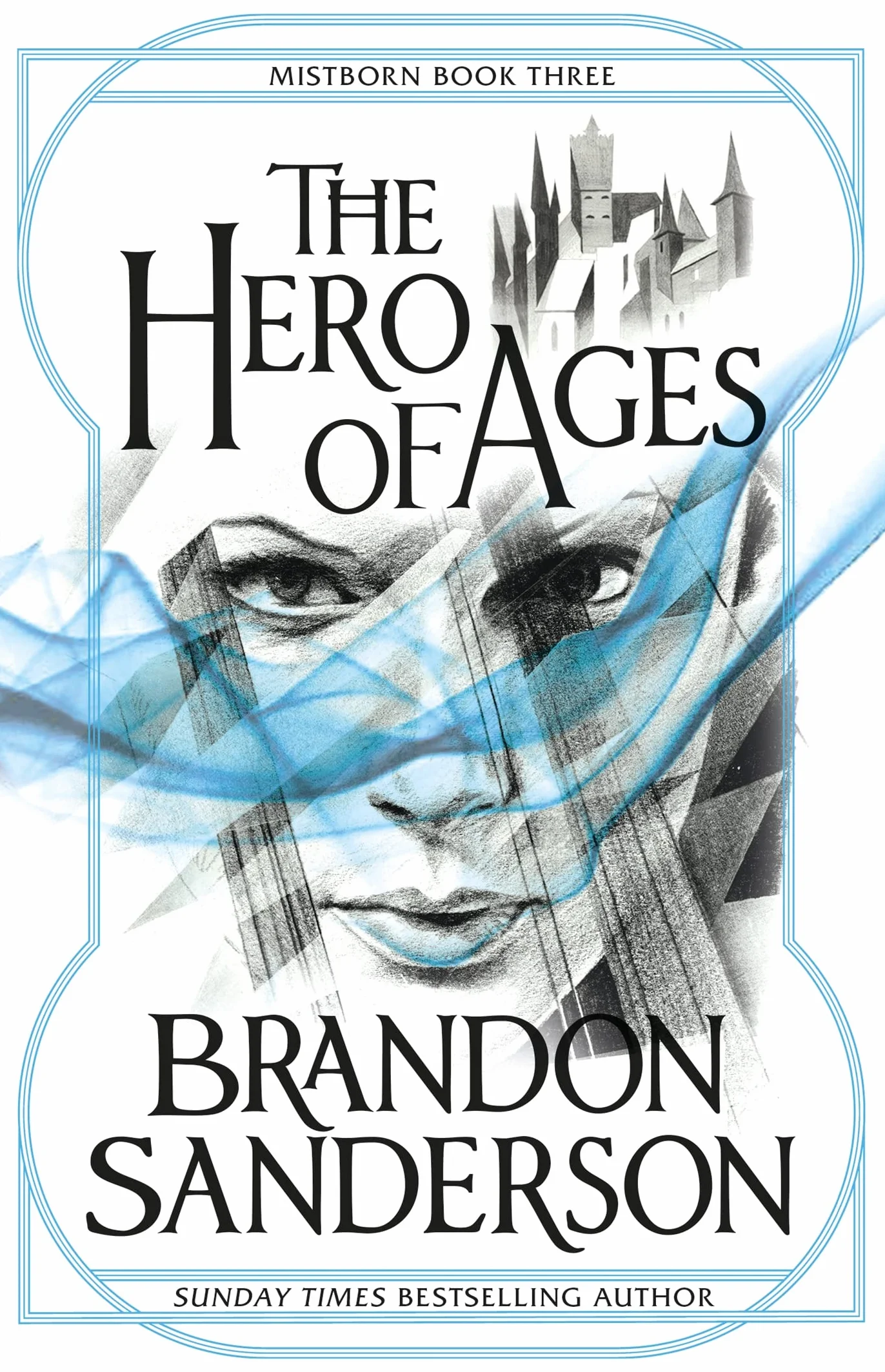 Mistborn 3. The Hero of Ages: Mistborn Book Three