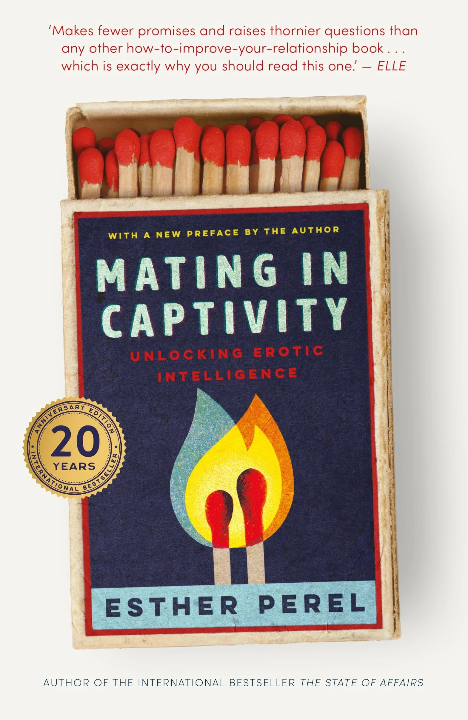 Mating in Captivity: How to keep desire and passion alive in long-term relationships