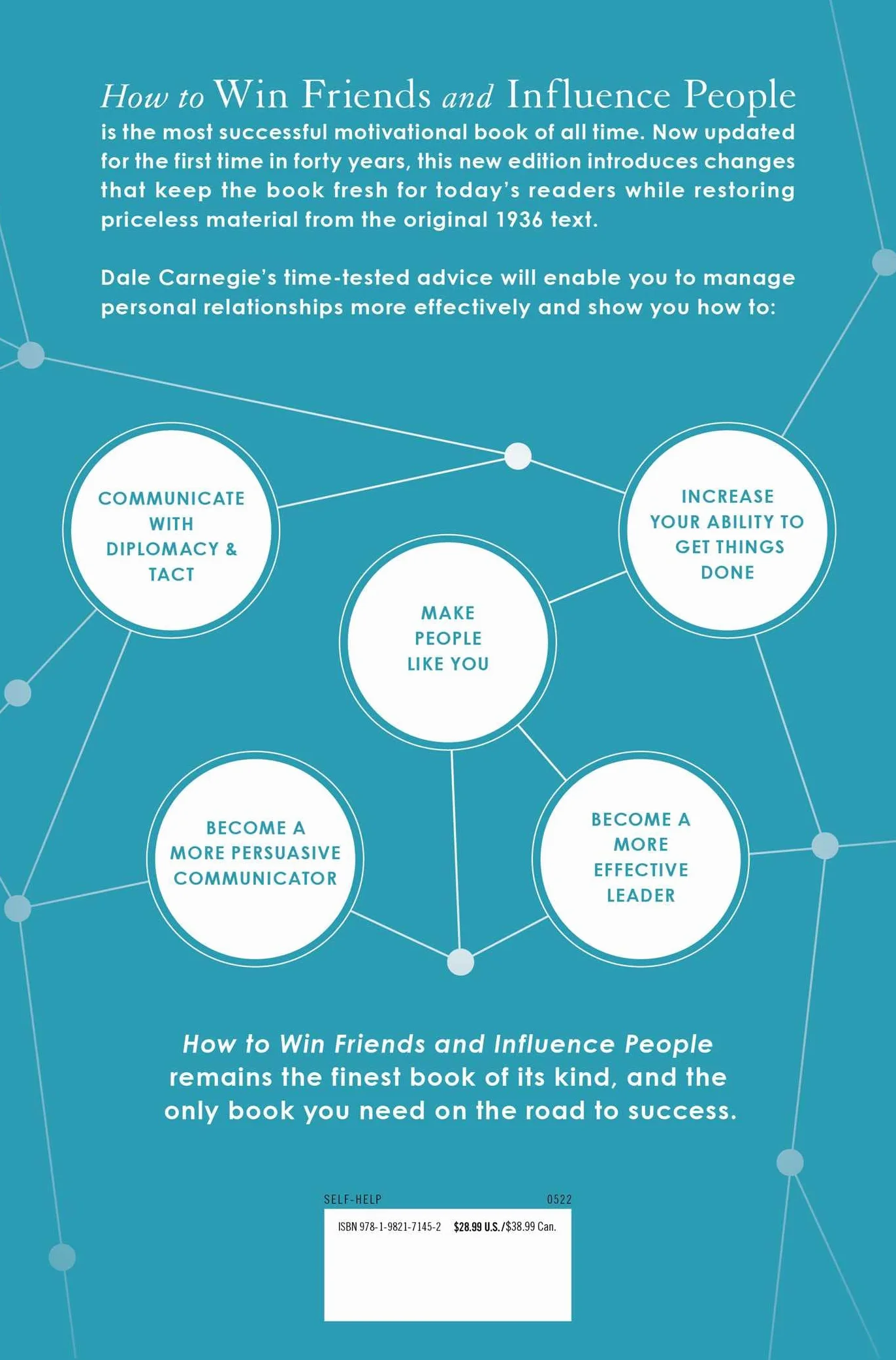 How to Win Friends and Influence People: Updated for the Next Generation of Leaders