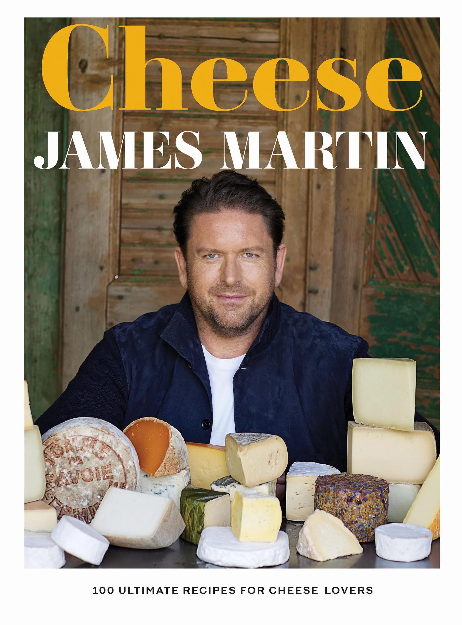 Cheese: 100 Ultimate Recipes For Cheese Lovers