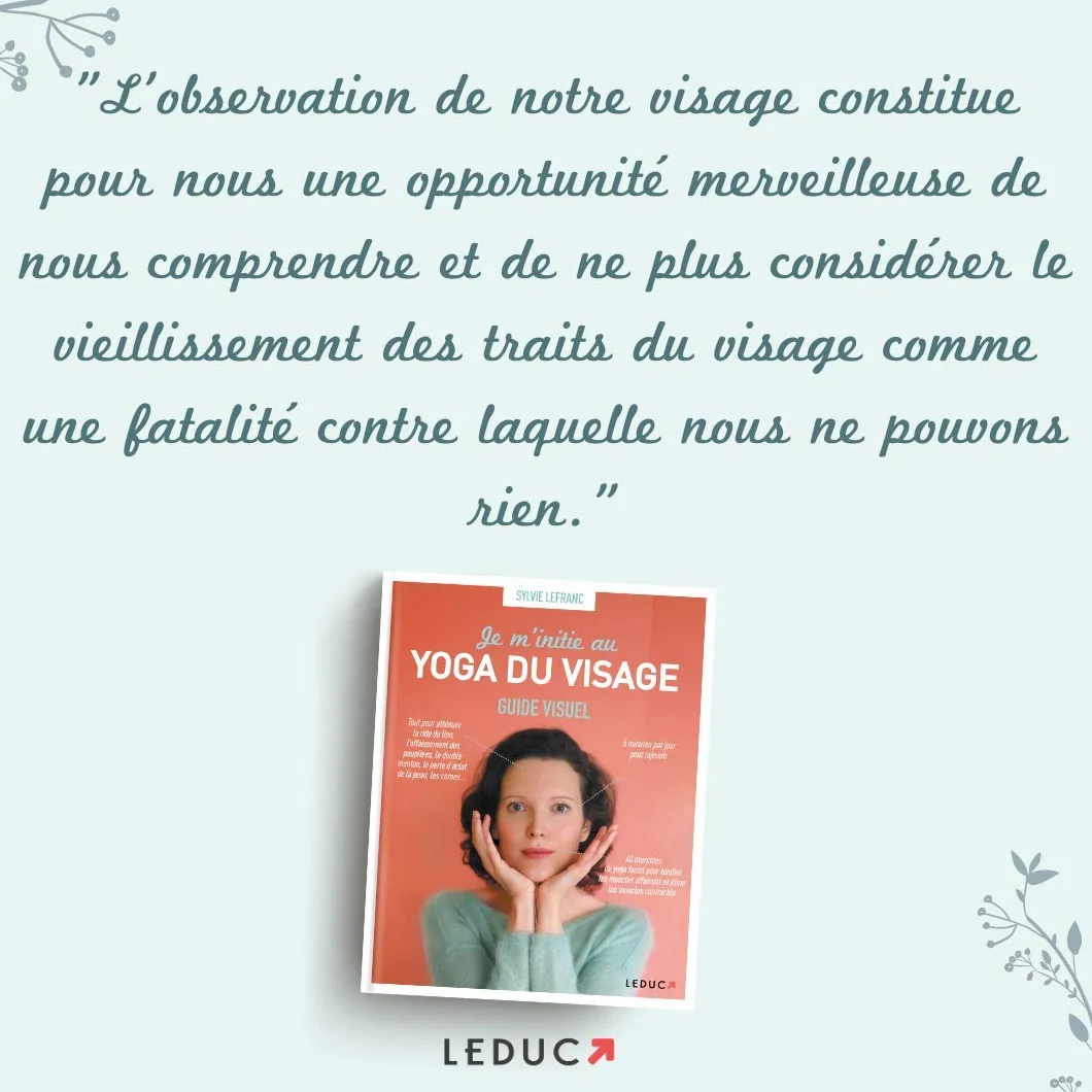 Je m'initie au yoga du visage: Guide visuel