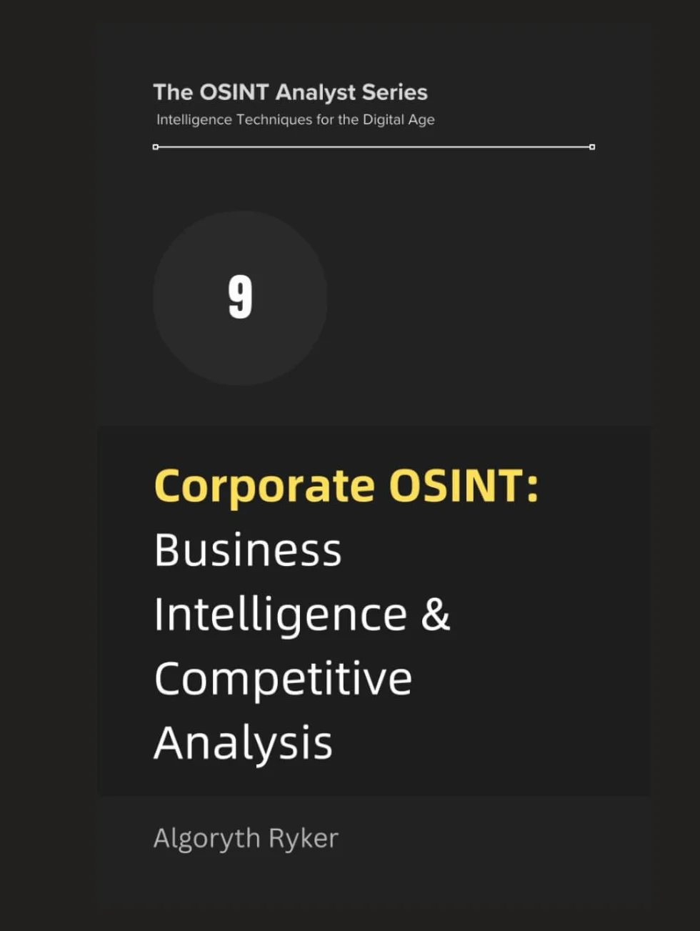 Corporate OSINT: Business Intelligence & Competitive Analysis