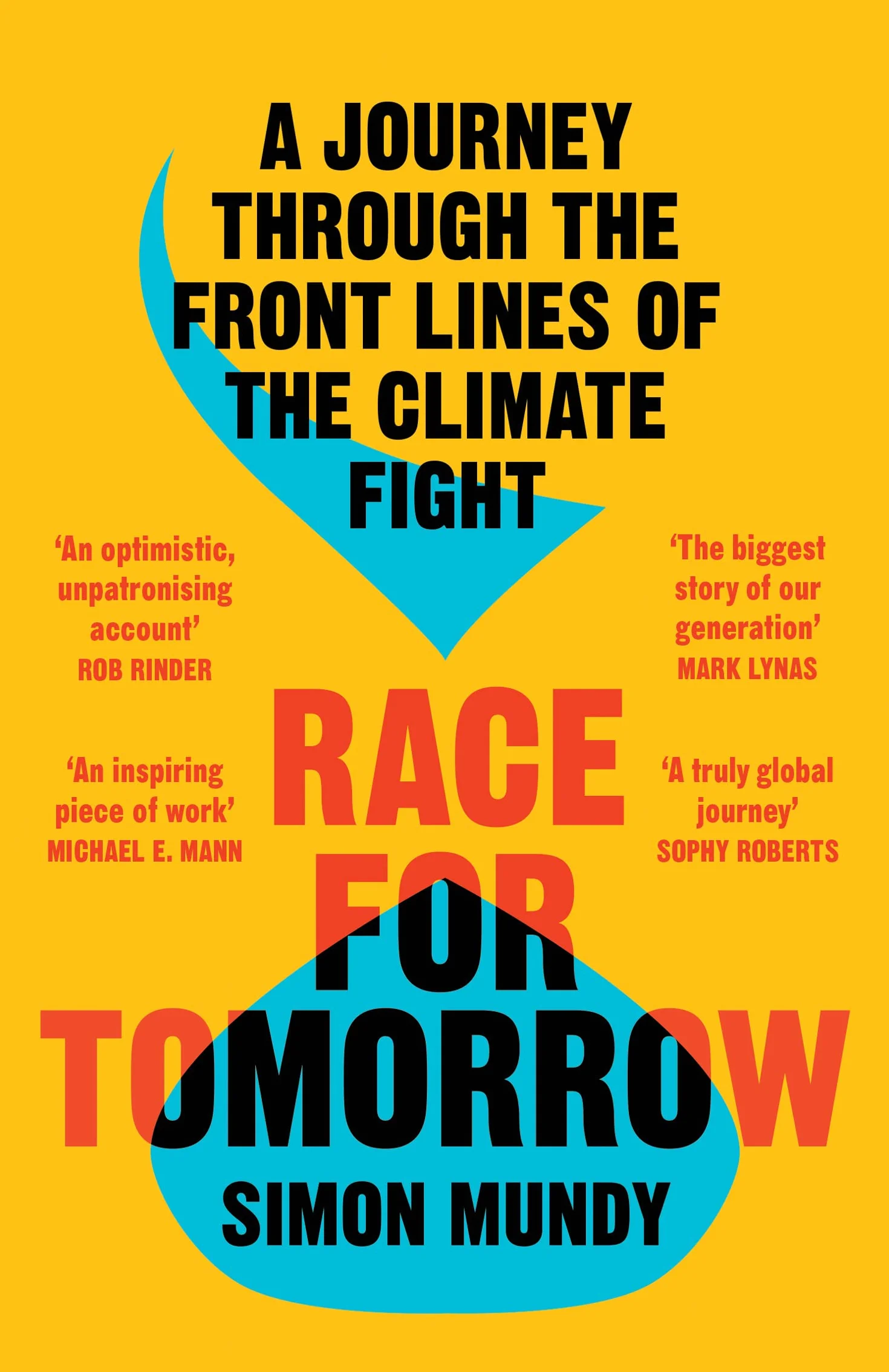 Race for Tomorrow: A Journey Through the Front Lines of the Climate Fight