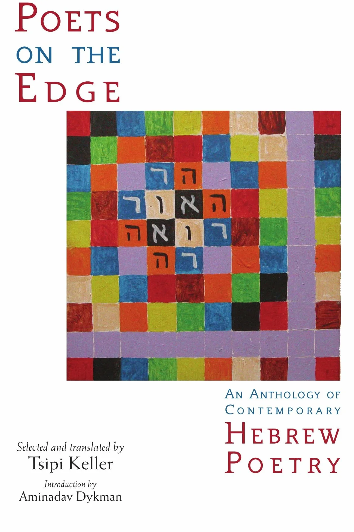 Poets on the Edge: An Anthology of Contemporary Hebrew Poetry