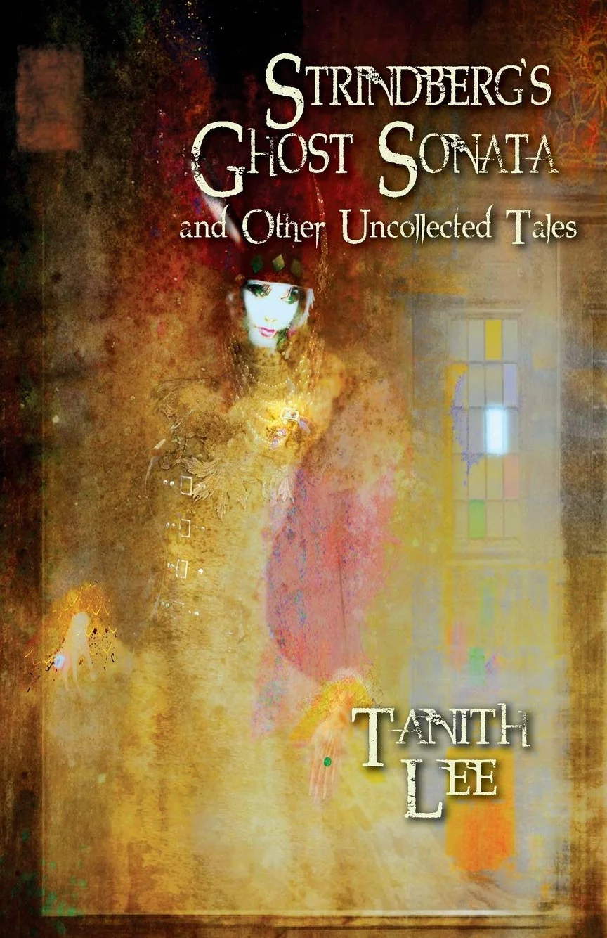 Strindberg's Ghost Sonata and Other Uncollected Tales