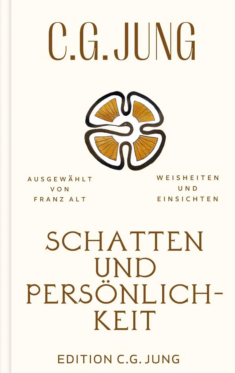 Schatten und Persönlichkeit: Weisheiten und Einsichten