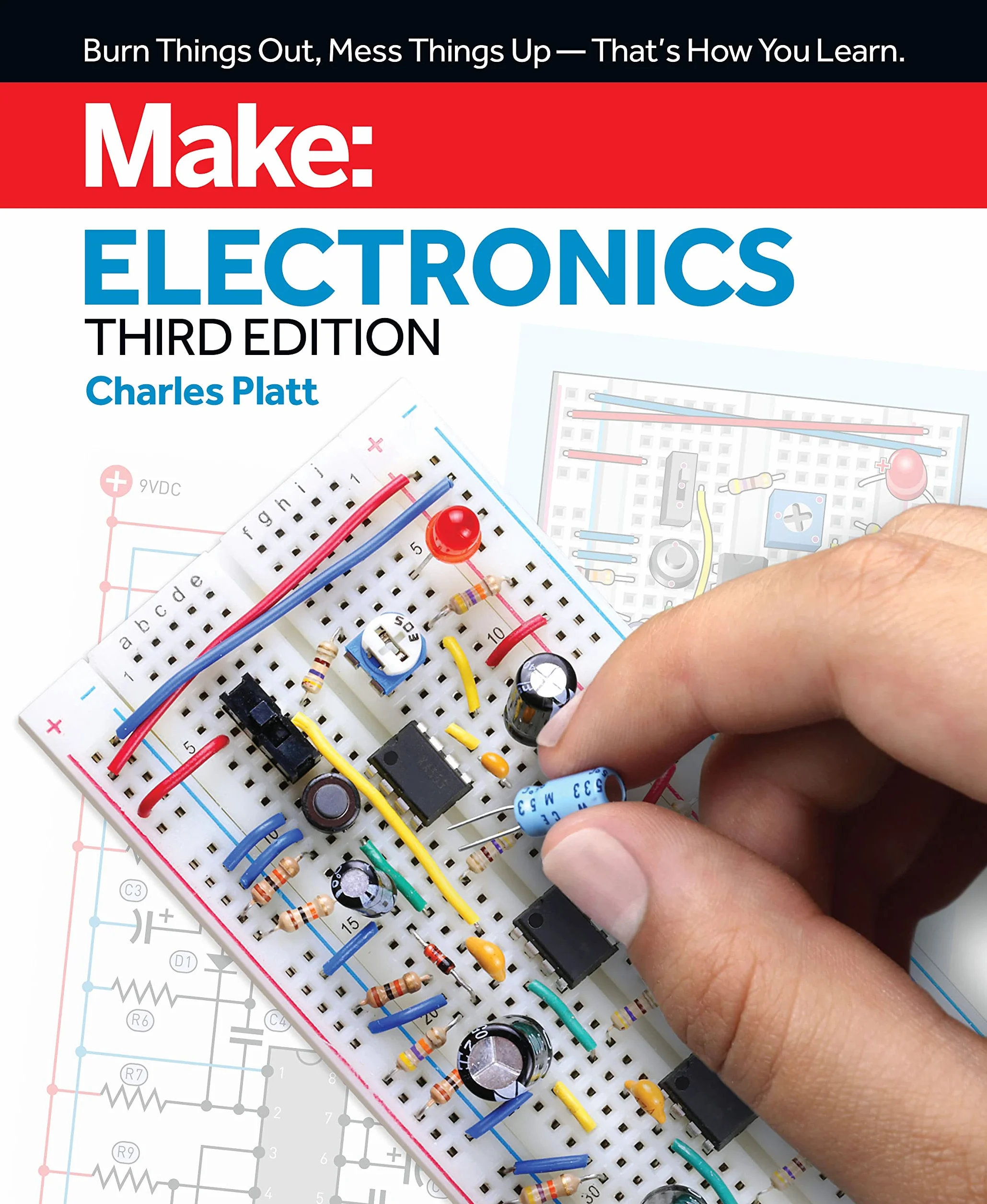 Make: Electronics: Learning by Discovery: A Hands-On Primer for the New Electronics Enthusiast
