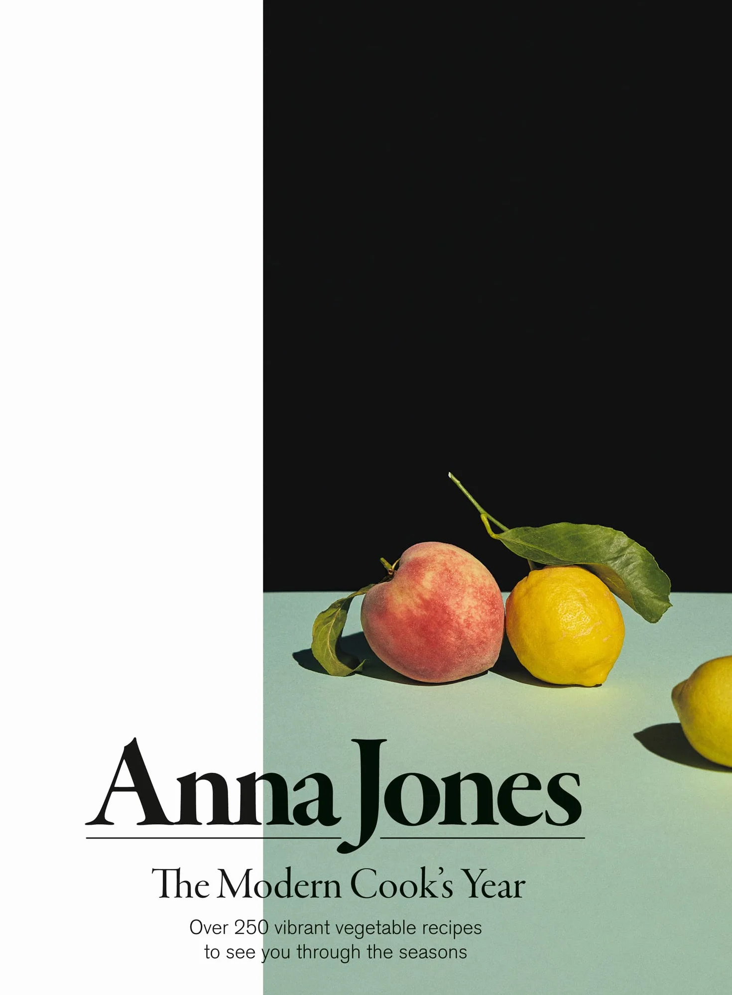 The Modern Cook’s Year: Over 250 vibrant vegetable recipes to see you through the seasons