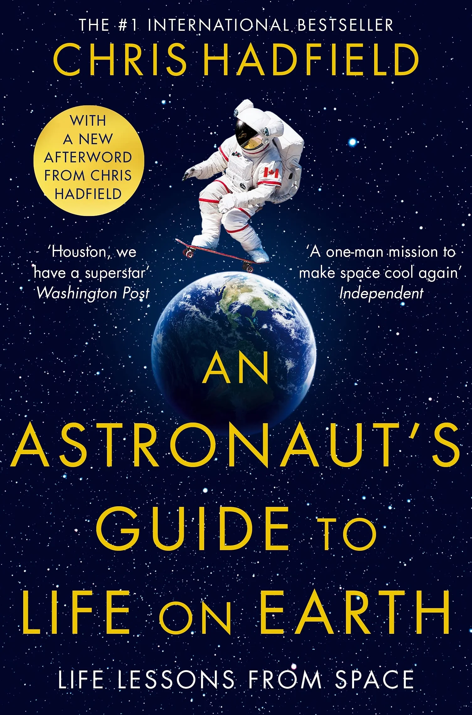 An Astronaut's Guide to Life on Earth: Life lessons from space
