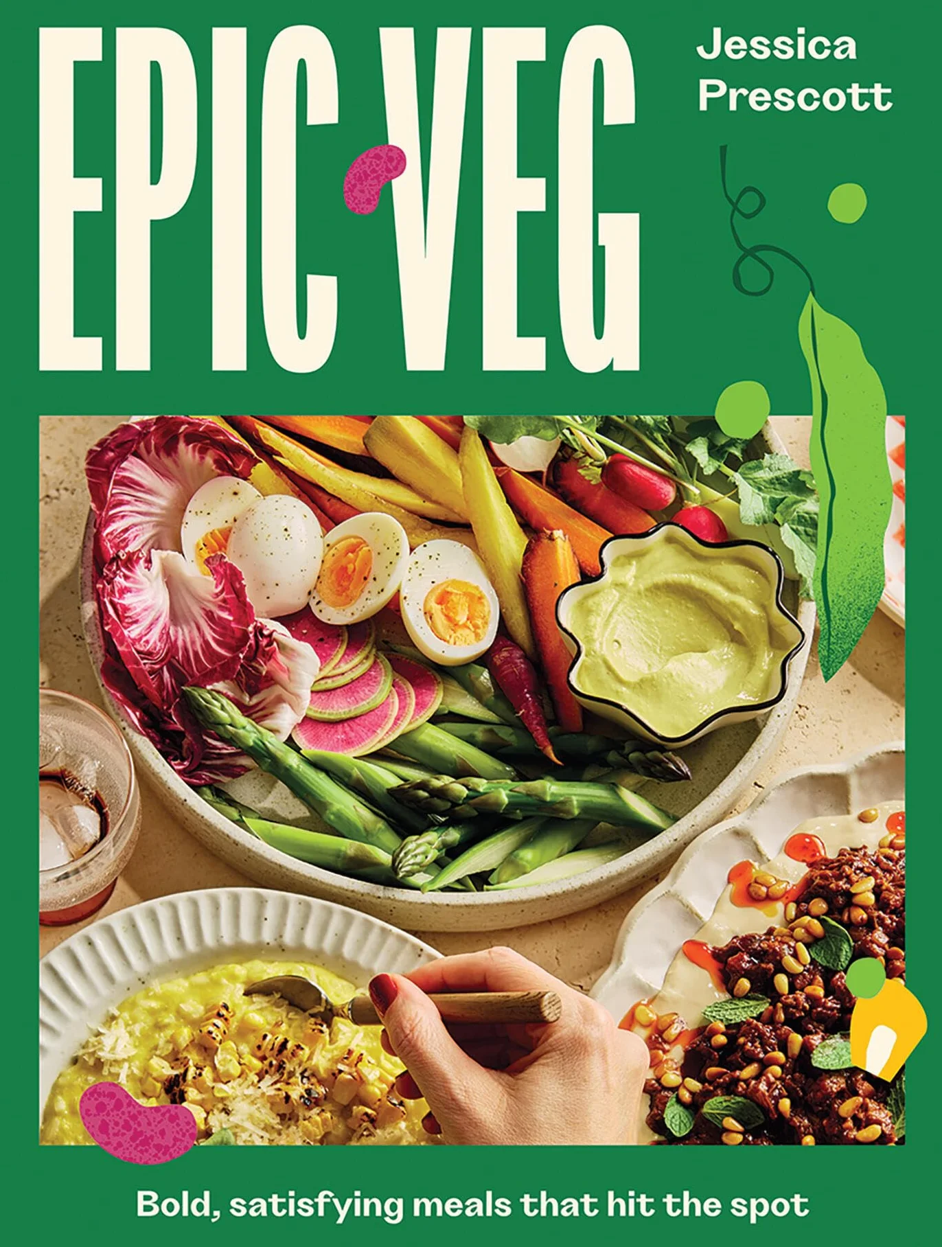 Epic Veg: Bold, Satisfying Meals That Hit the Spot