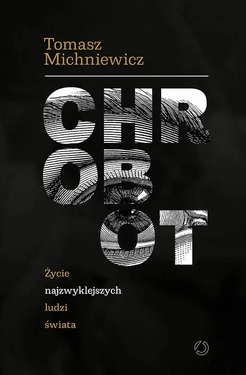 Chrobot: Życie najzwyklejszych ludzi świata
