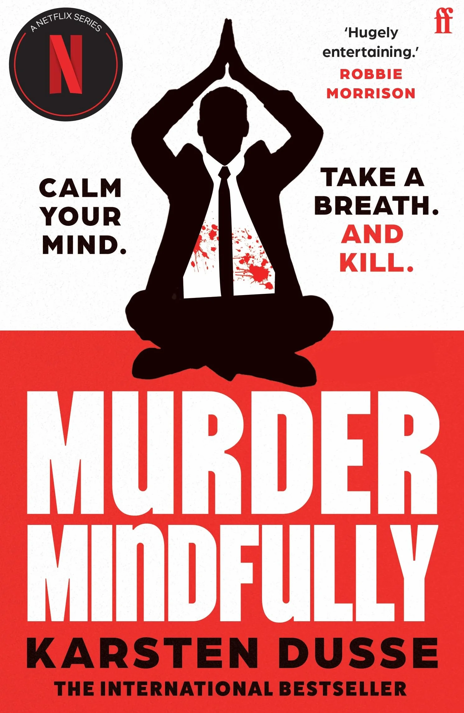 Murder Mindfully: International Bestselling Thriller, Netflix Series