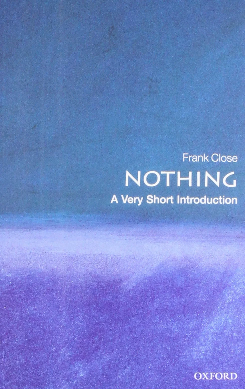 Nothing: A Very Short Introduction