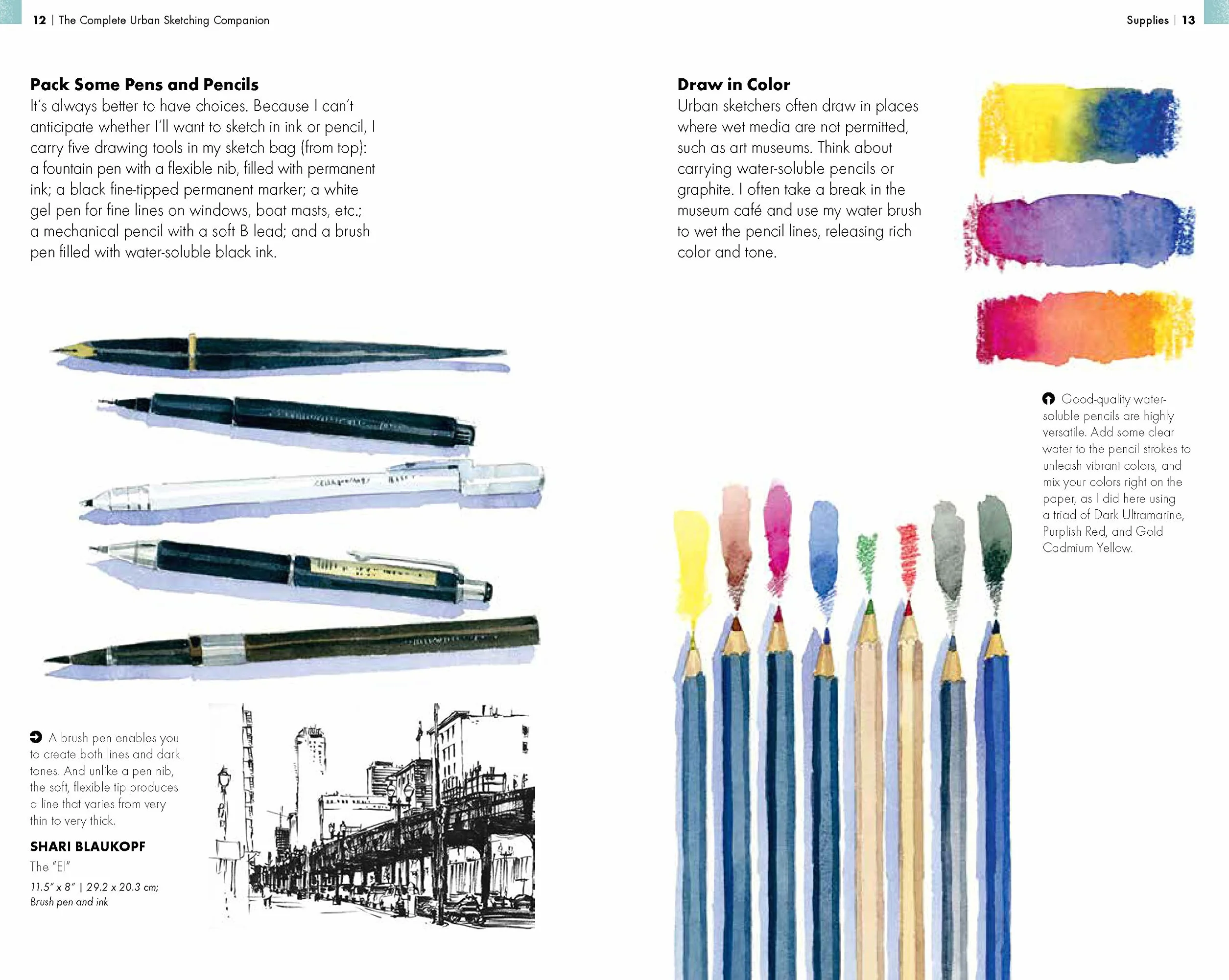 The Complete Urban Sketching Companion: Essential Concepts and Techniques from the Urban Sketching Handbooks--Architecture and Cityscapes, ... People and Motion, Working with Color: 10
