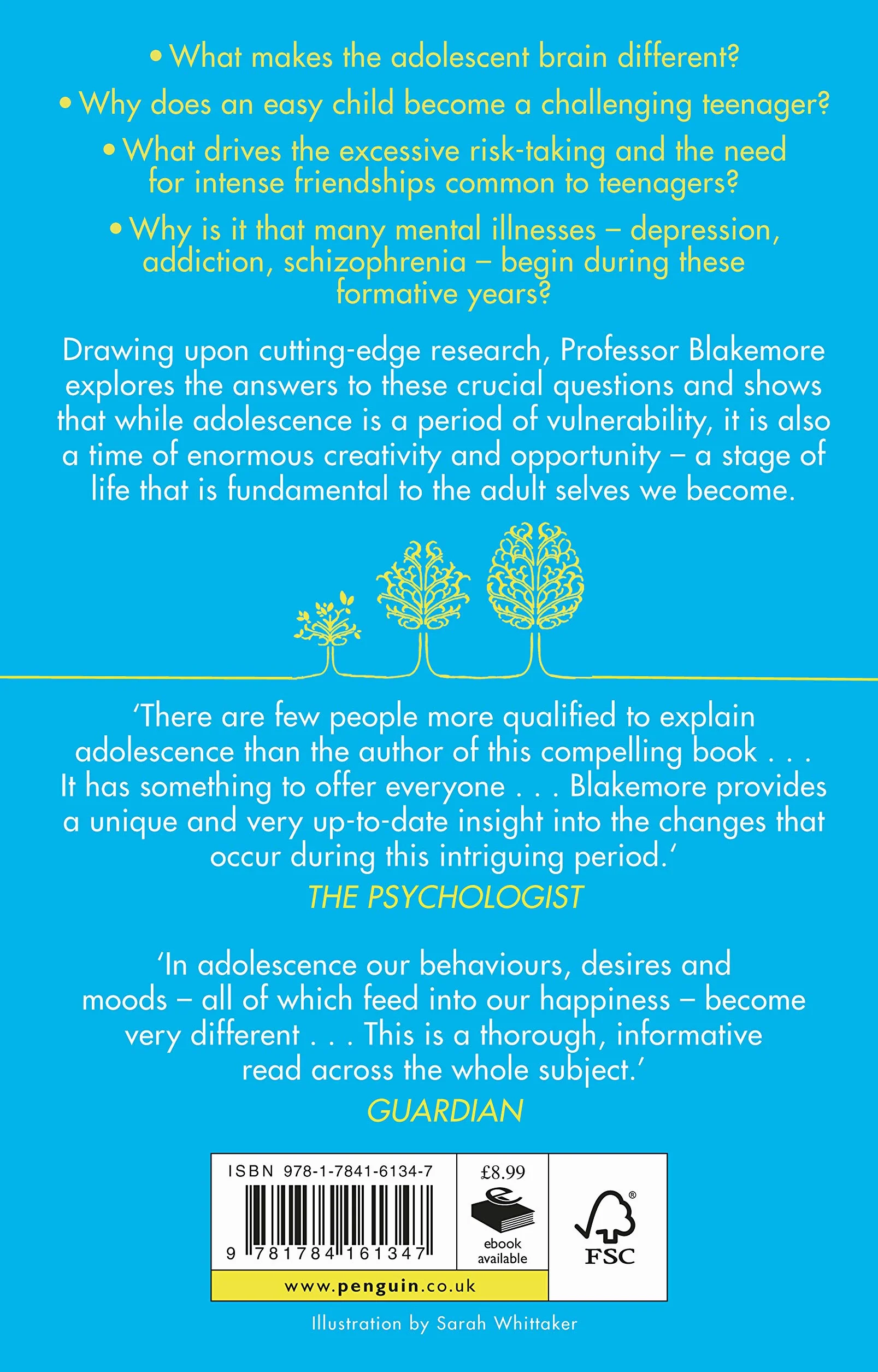 Inventing Ourselves: The Secret Life of the Teenage Brain