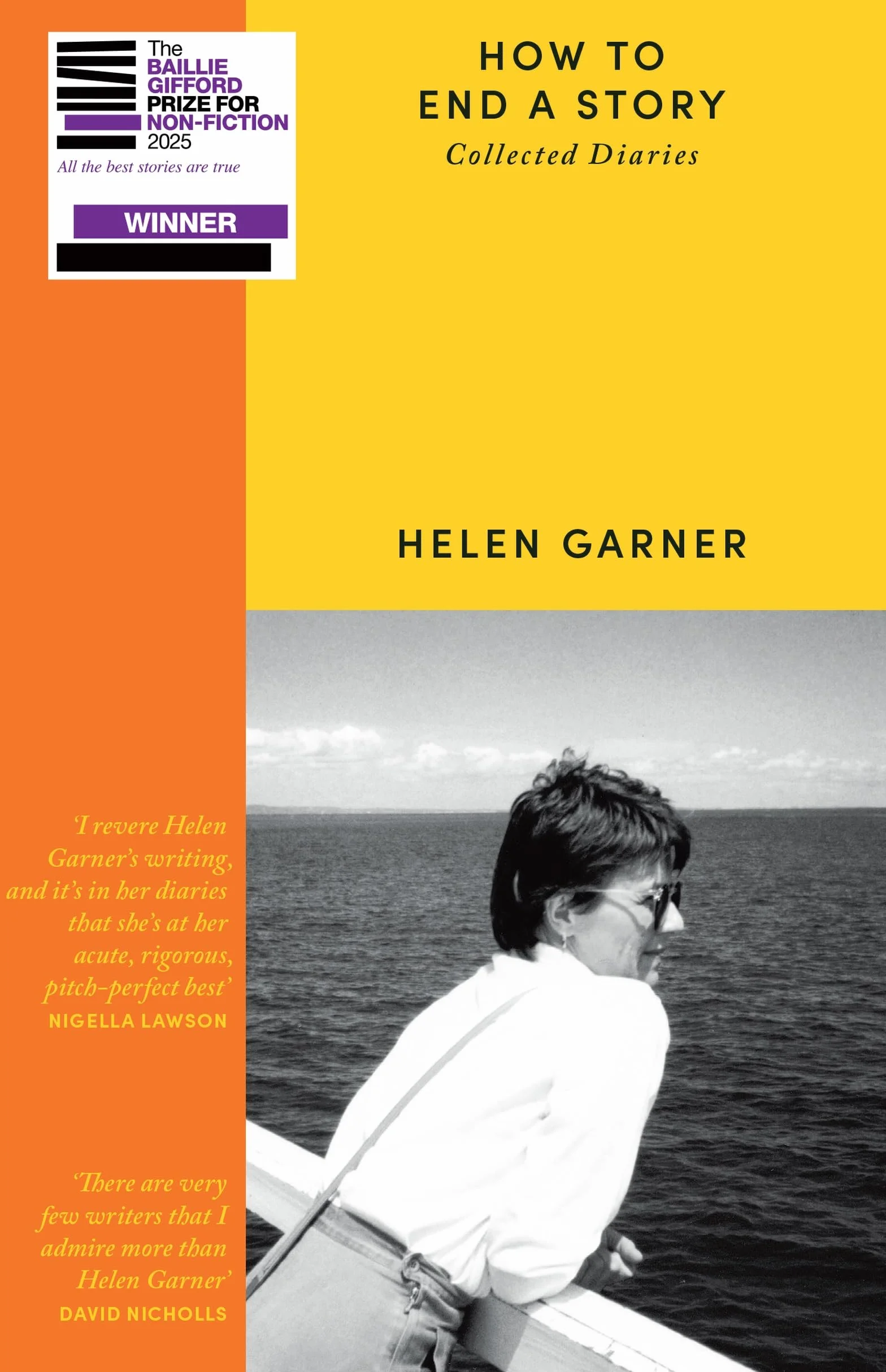 How to End a Story: Collected Diaries - Winner of the Baillie Gifford Prize 2025