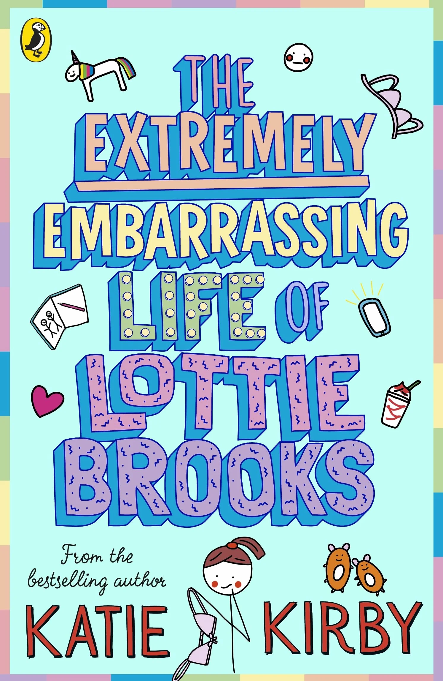 The Extremely Embarrassing Life of Lottie Brooks: Hilarious Diary Bestselling Series 1