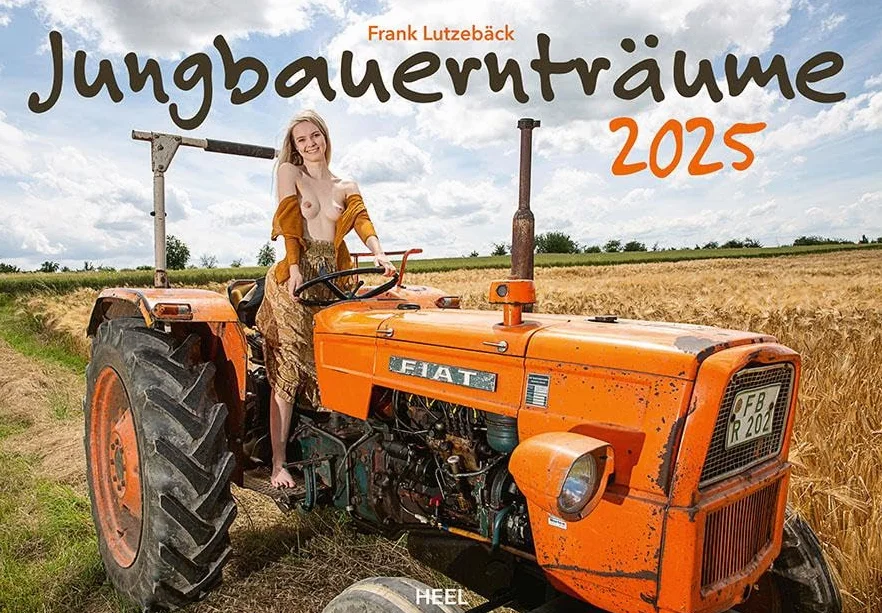 Jungbauernträume Kalender 2025: Landlust von ihrer schönsten Seite - Akt-Fotografie der Spitzenklasse Wandkalender Erotik Traktoren Schlepper