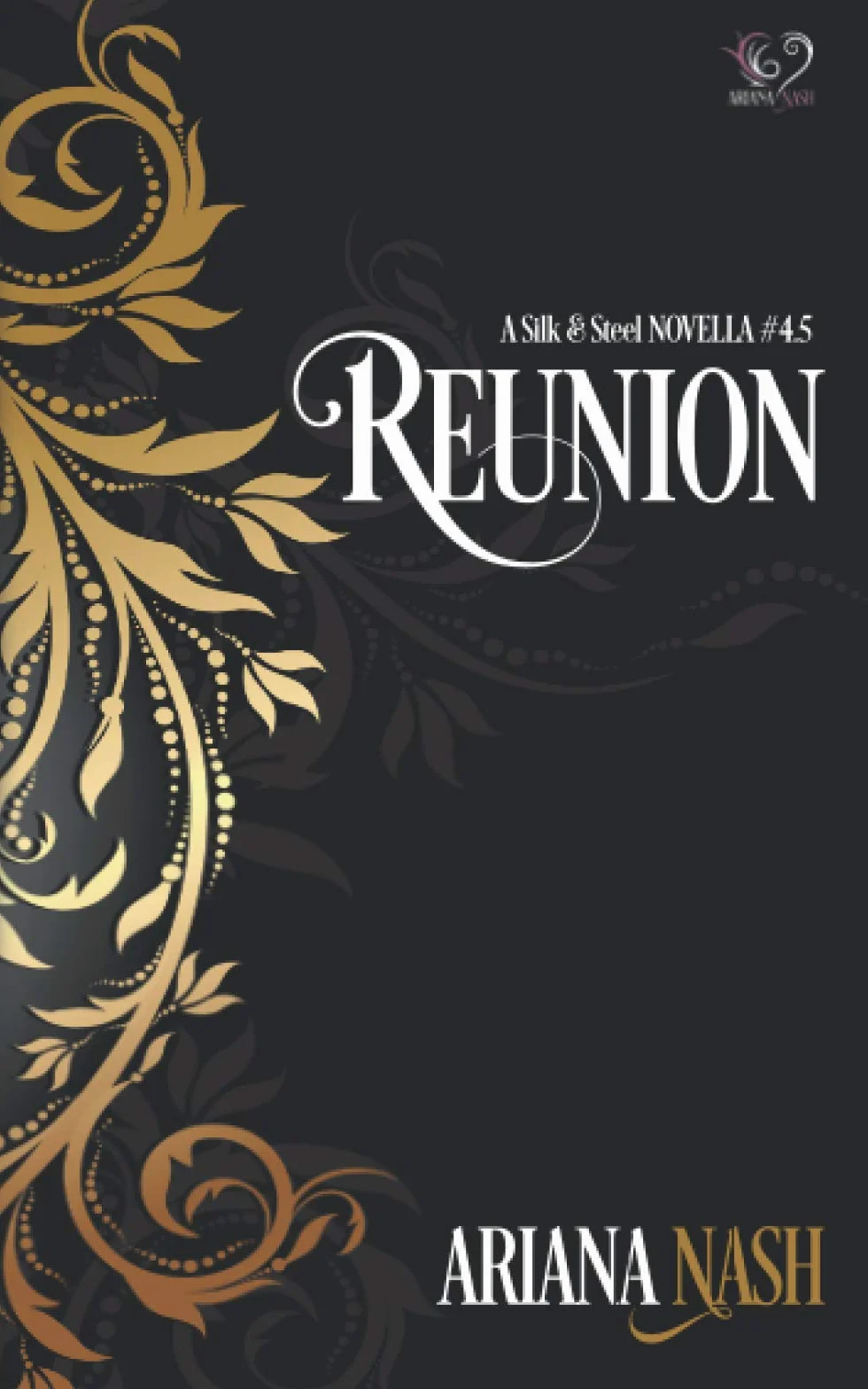 Reunion: Silk & Steel #4.5