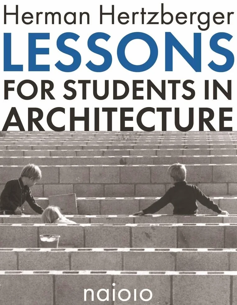 Lessons for Students in Architecture
