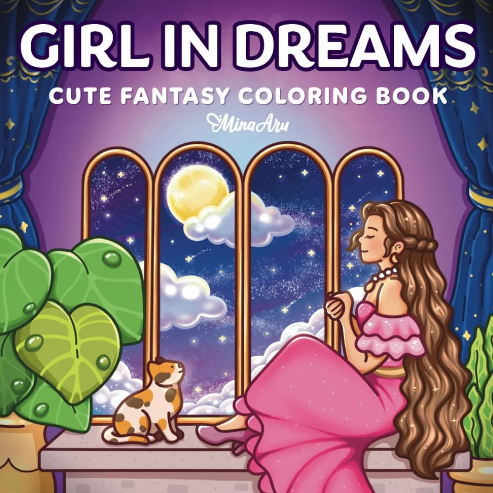 Girl in Dreams: Cute Fantasy Coloring Book for Adults and Teens Featuring Dreamy Girls, Whimsical Scenes and Magical Adventures for Relaxation and Stress Relief