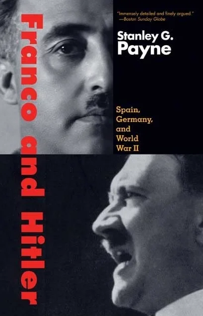 Franco and Hitler: Spain, Germany, and World War II