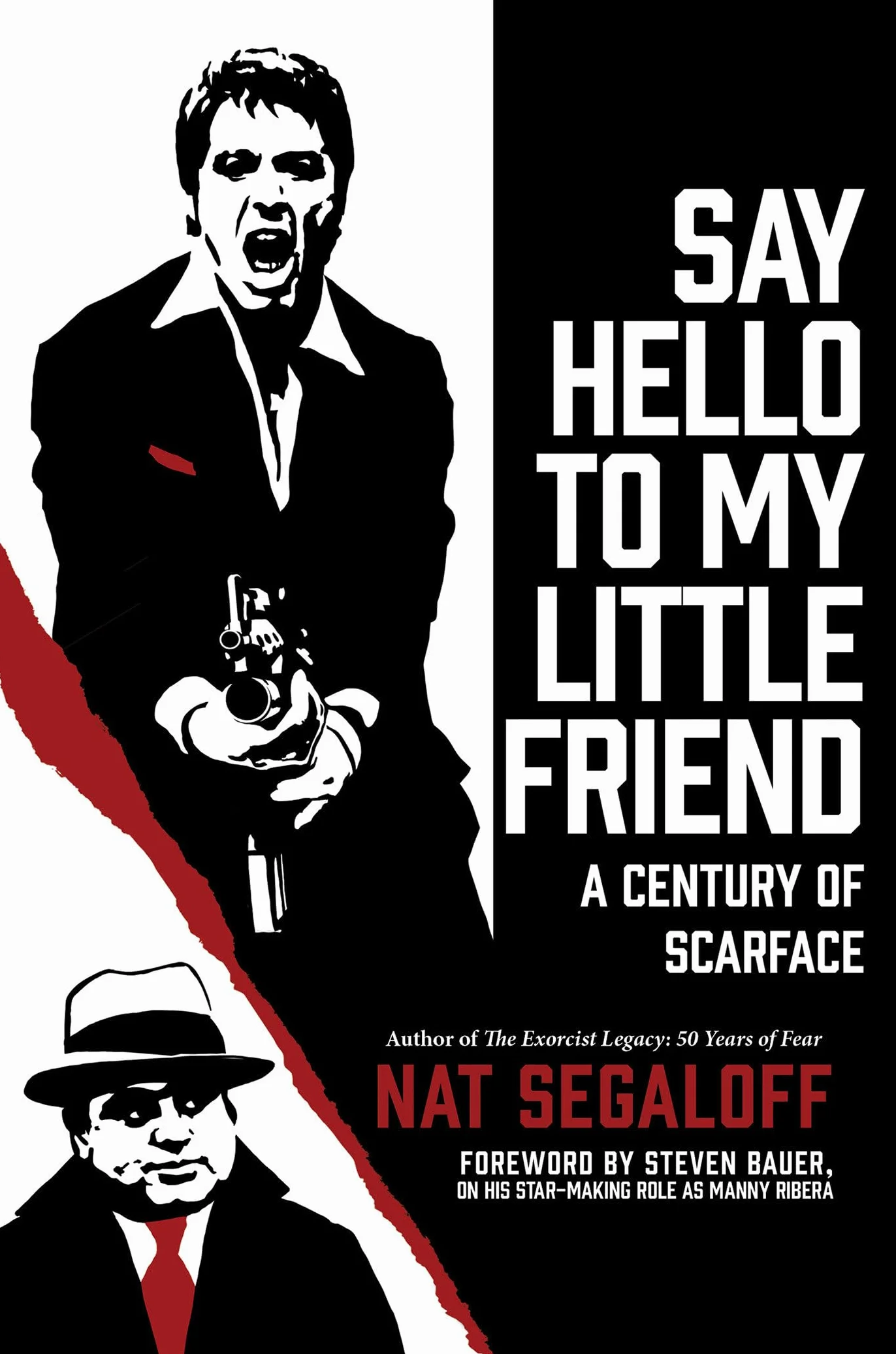 Say Hello to My Little Friend: A Century of Scarface