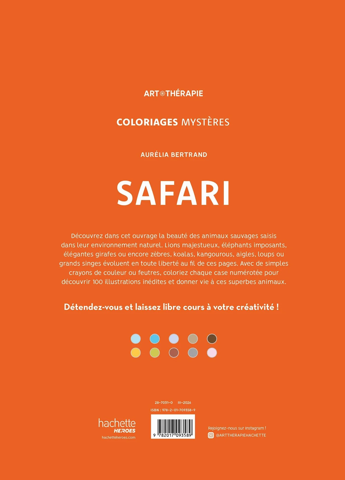 Coloriages mystères Safari: Coloriez les chiffres et découvrez l'image