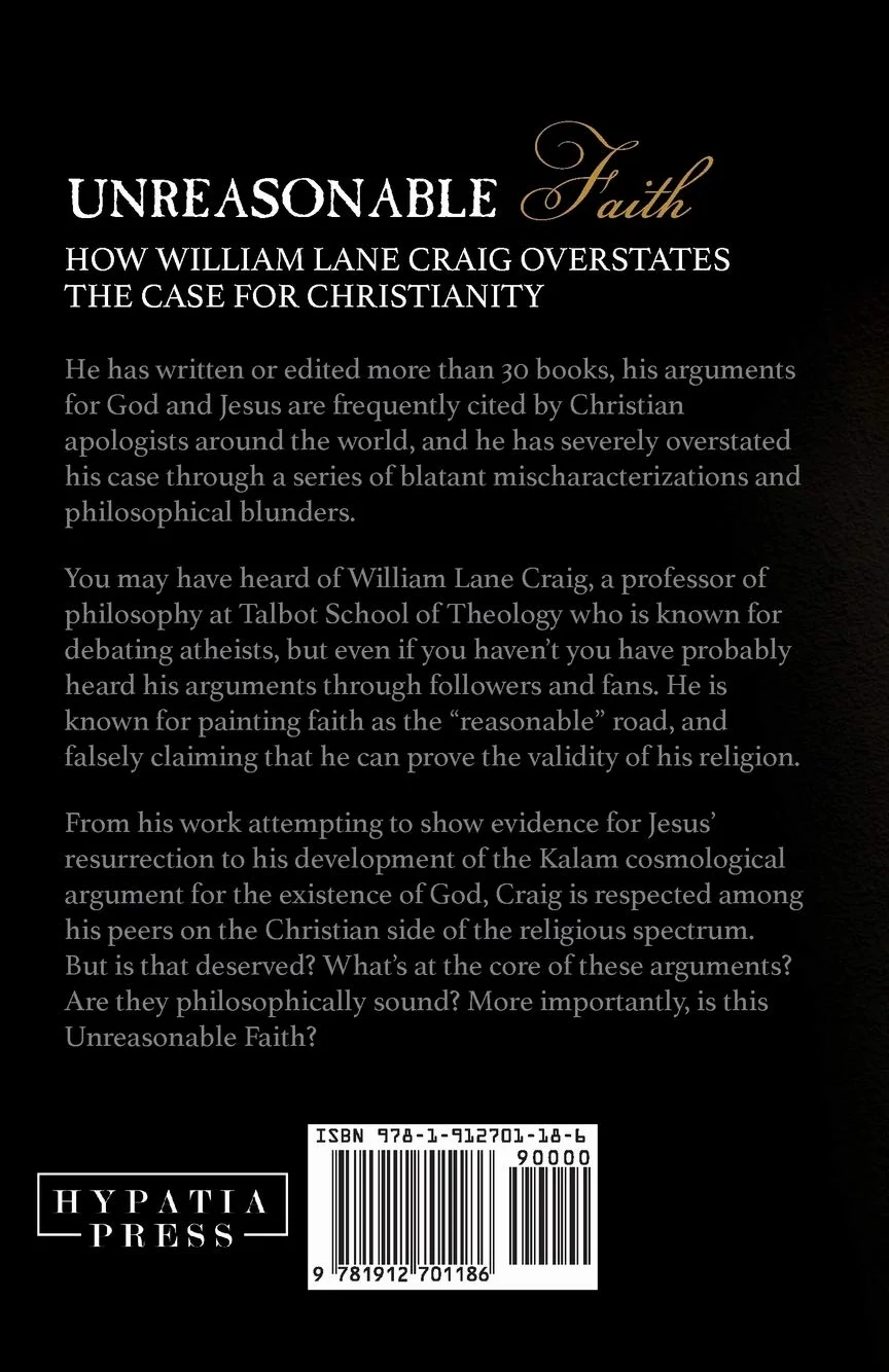 Unreasonable Faith: How William Lane Craig Overstates the Case for Christianity