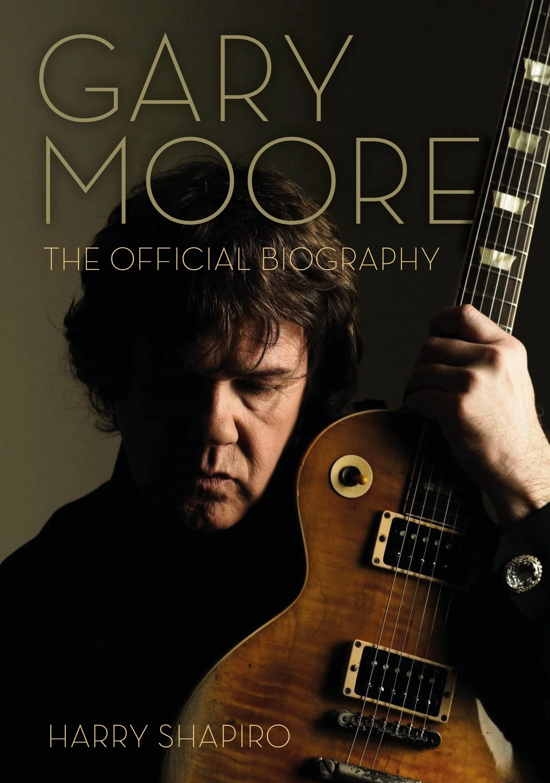 Gary Moore: The Official Biography