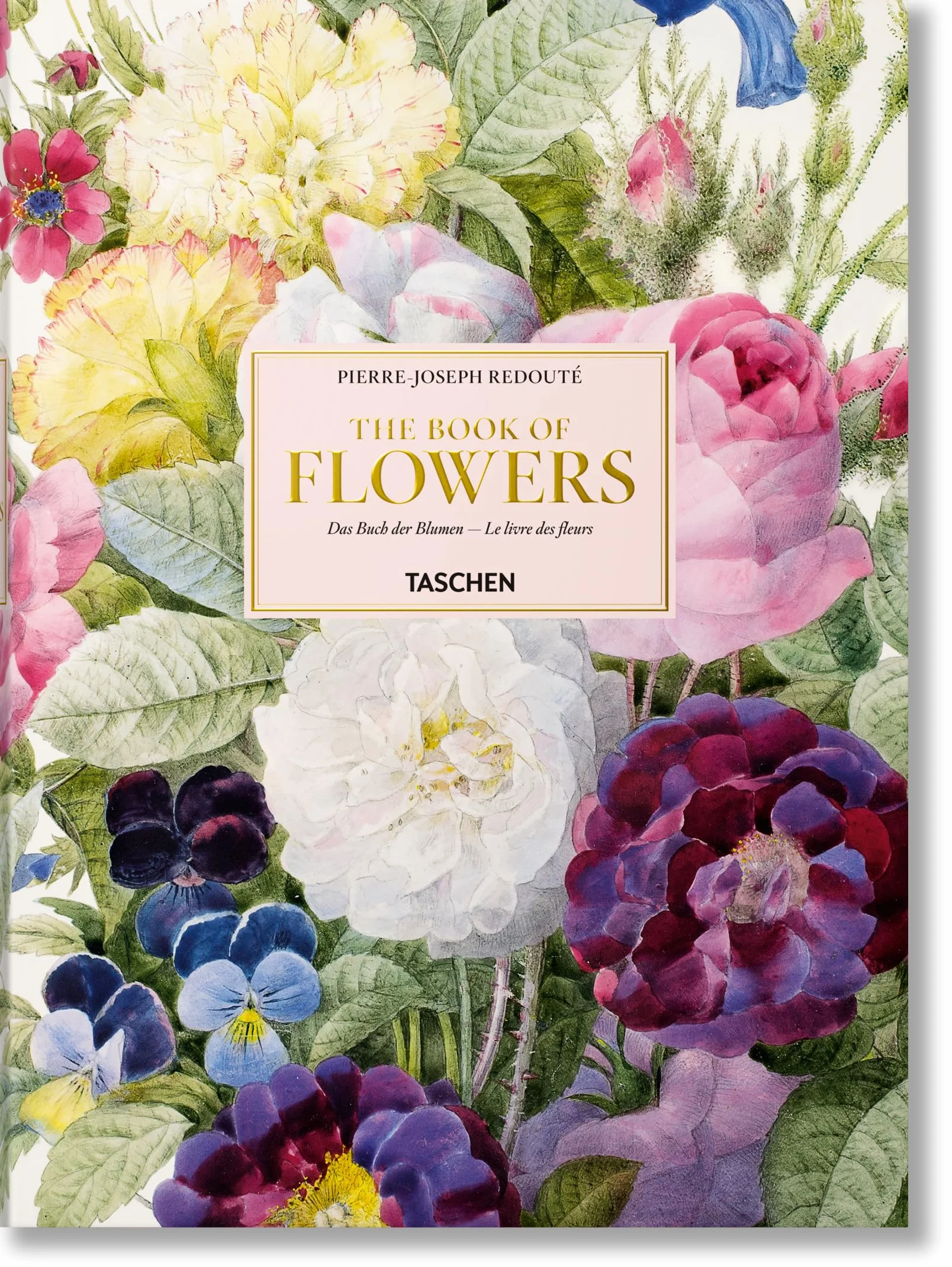 Redouté: The book of flowers