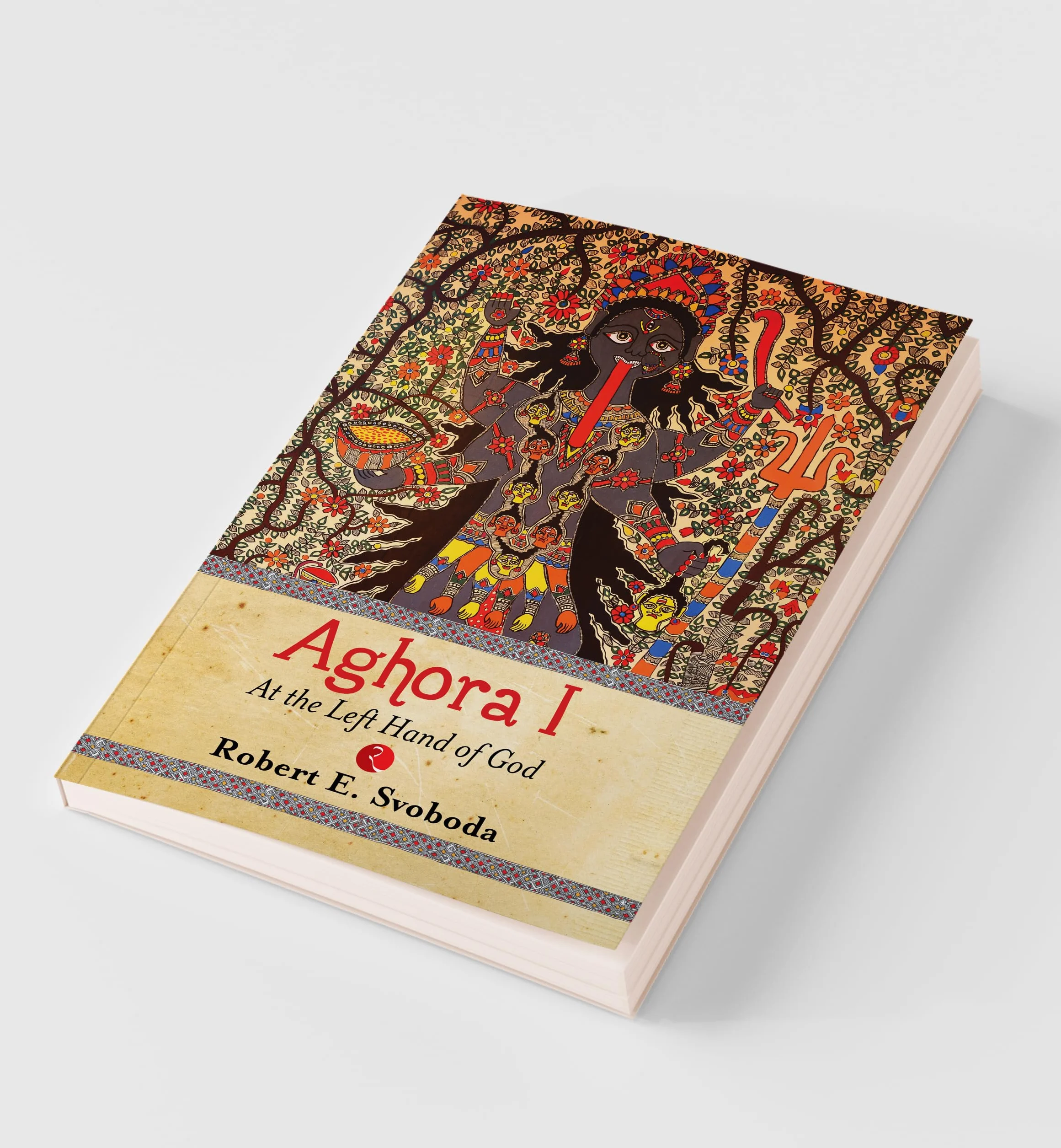 Aghora - 1: At the Left Hand of God