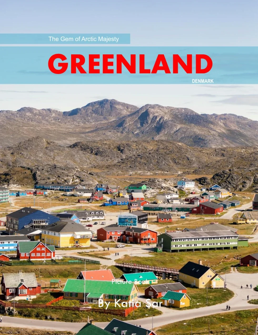 Greenland: A Perfect Coffee Table Picture Book - Travel and Tourism lovers.