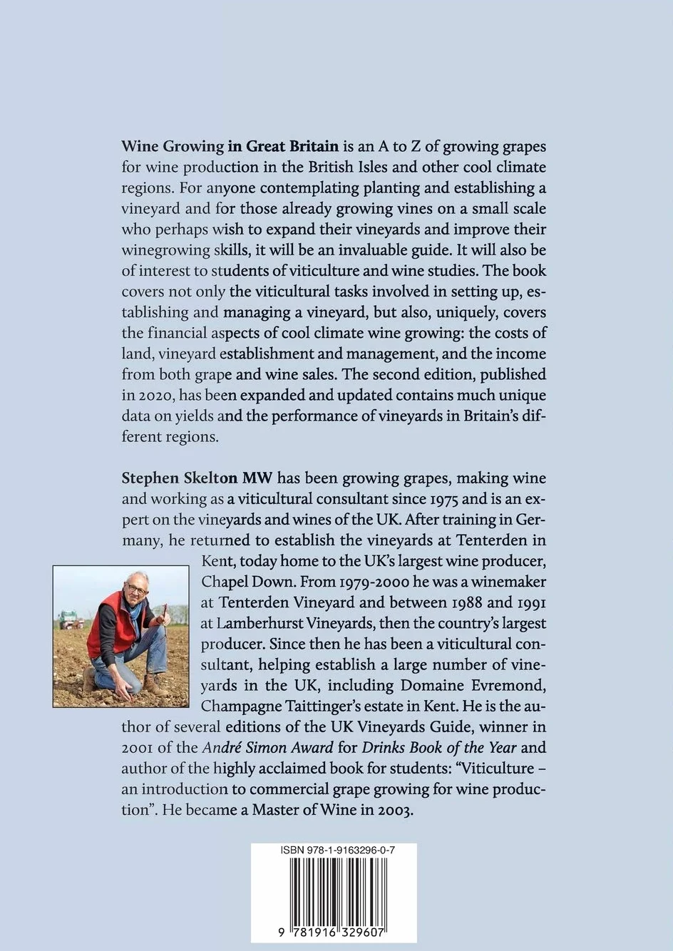 Wine Growing in Great Britian 2nd Edition: A complete guide to growing grapes for wine production in cool climates
