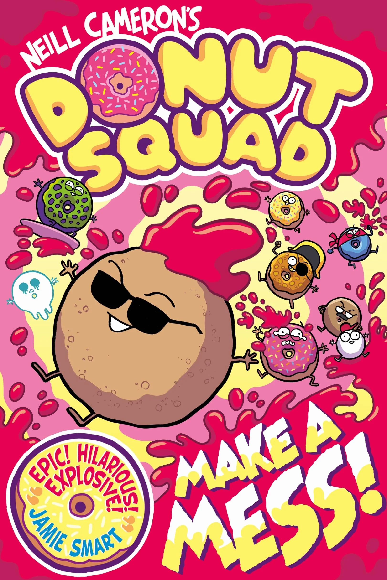 Donut Squad 2: Make a Mess! A Phoenix Comic Book
