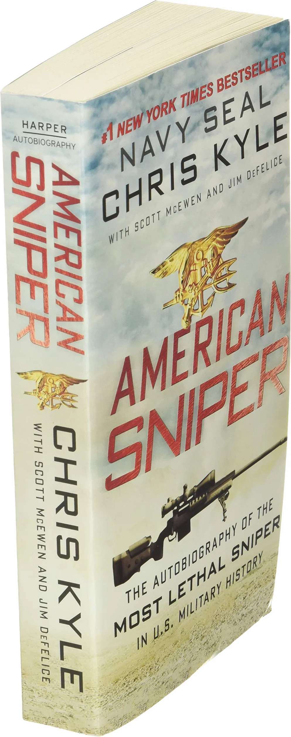 American Sniper: The Autobiography of the Most Lethal Sniper in U.S. Military History