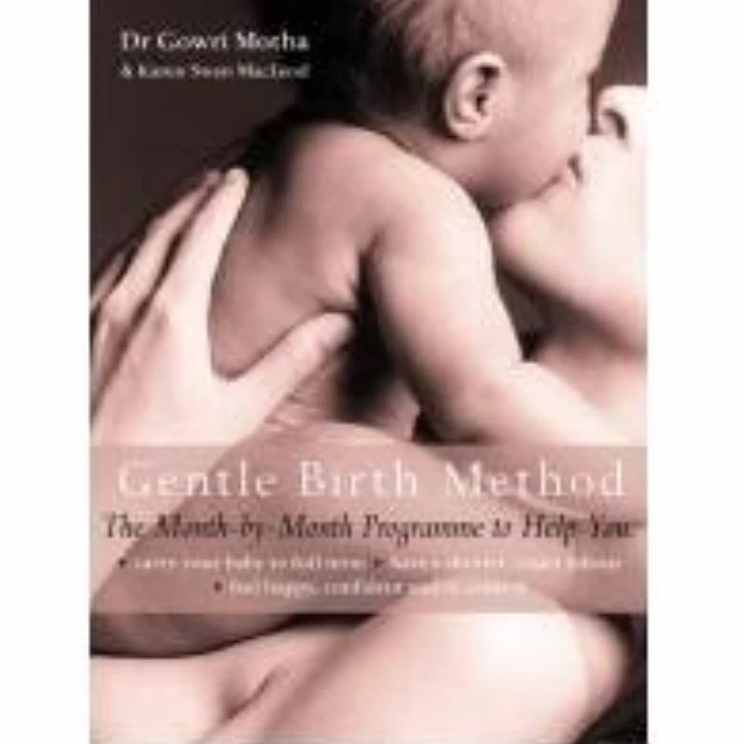 The Gentle Birth Method: The Month-by-Month Jeyarani Way Programme